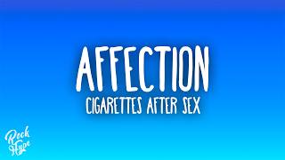 Cigarettes After Sex - Affection