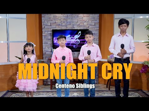 MIDNIGHT CRY | Centeno Siblings