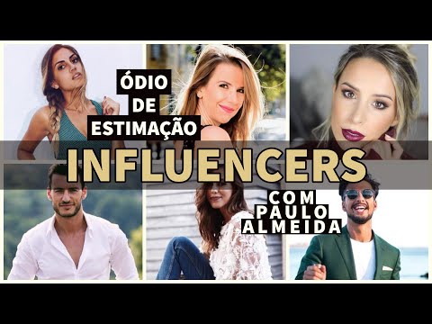 ÓDIO DE ESTIMAÇÃO - INFLUENCERS