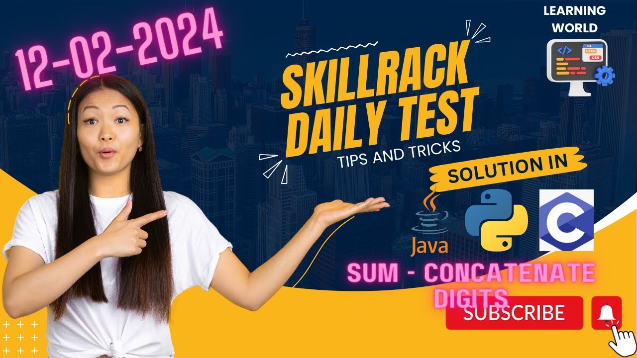 SkillRack Daily Test Today's Solution in c,python and java | Sum - Concatenate Digits|Prgm ID- 10703