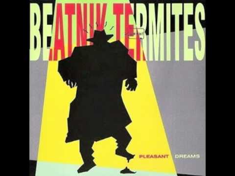 Beatnik Termites - Sitting In My Room