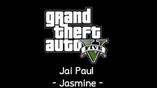 [GTA V Soundtrack] Jai Paul - Jasmine [Radio Mirror Park]