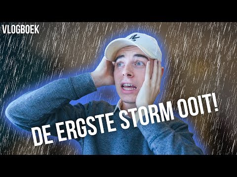 DE ERGSTE STORM OOIT!? | VLOGBOEK 17