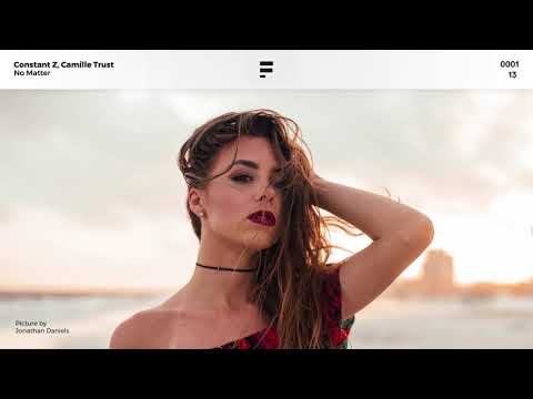 Constant Z, Camille Trust - No Matter