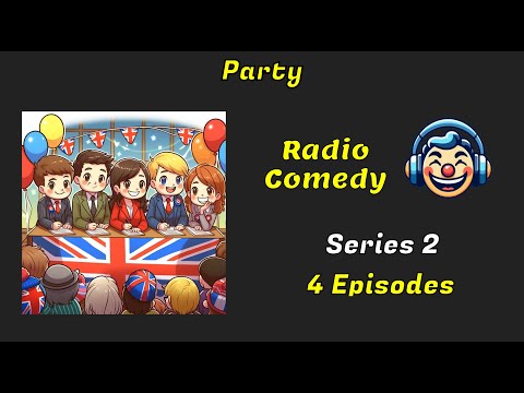 Party - Series 2 of 4 - BBC Radio (Comedy)