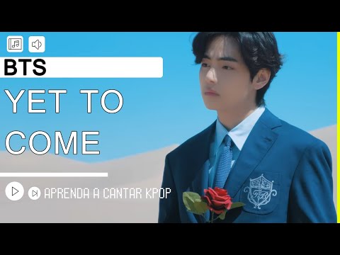 Yet To Come (the Most Beautiful Moment) - BTS