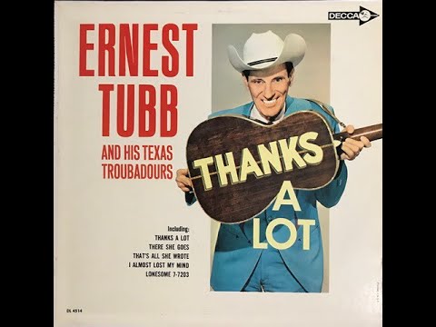 Ernest Tubb "Thanks a Lot" complete mono Lp vinyl