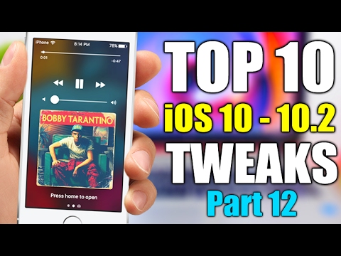 TOP 10 iOS 10 - 10.2 Jailbreak Tweaks - Part 12