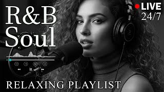 【R&B Soul】Romantic R&B Soul Music – Relaxing Soulful Mix for Love & Chill Nights | 🔴LIVE 24/7