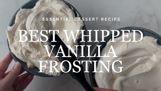 Best Whipped Vanilla Frosting Recipe for Cake Icing