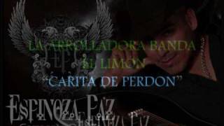 ESPINOZA PAZ - (LA ARROLLADORA) - CARITA DE PERDON