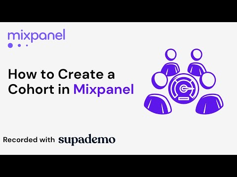 How to Create a Cohort in Mixpanel
