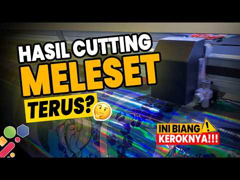 PENYEBAB HASIL CUTTING TIDAK PRESISI