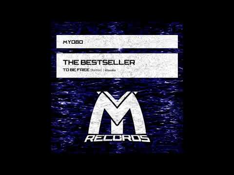 The Bestseller - To Be Free (Klinedea Remix)