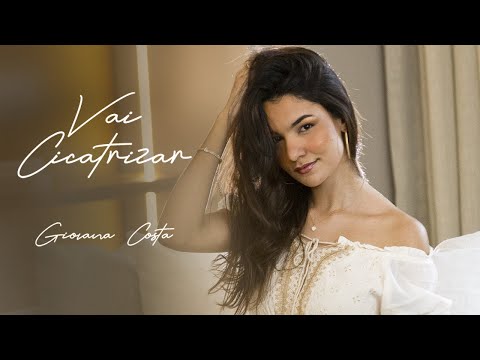 Giovana Costa - Vai Cicatrizar (Clipe Oficial)
