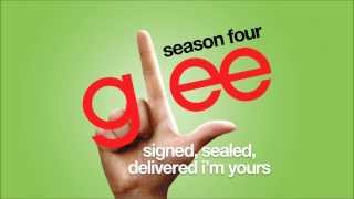 Signed, Sealed, Delivered I&#39;m Yours | Glee [HD FULL STUDIO]