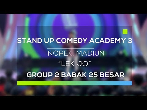 Stand Up Comedy Academy 3 : Nopek, Madiun - Lek Jo