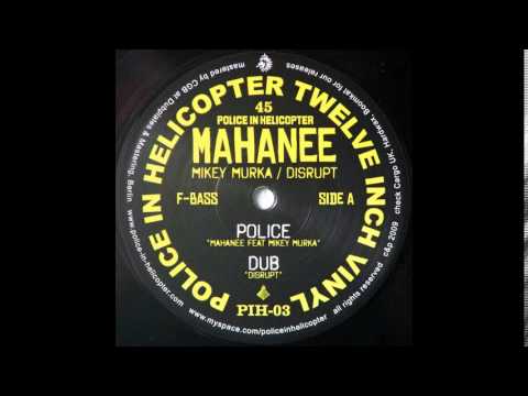 12" Mahnee/Mikey Murka - Police/Disrupt Dub