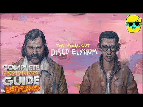 Disco Elysium | Guide for Complete Beginners | Episode 1