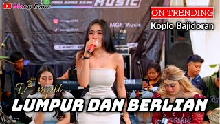 Download lagu ⛔LUMPUR DAN BERLIAN (IPANK) V3 MPIT //KOPLO BAJIDOR //MGE MUSIC LIVE BABAKAN JATI mp3