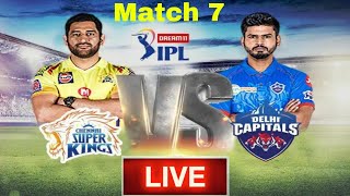 IPL 2020: Match No 7, CSK vs DC match live score, Chennai Super Kingsings vs Delhi Capitals Preview.