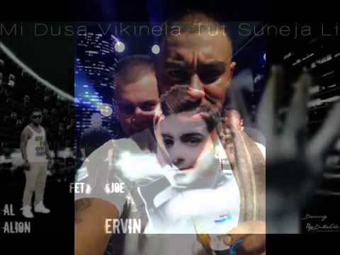 Al Alion & Fet Joe & Erviin  Mi Dusa Vikinela Tut Suneja Li - New ExPLUS!iiVe O