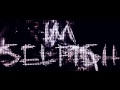Dope - Selfish 