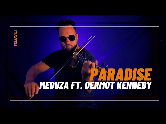 Imagem de capa do vídeo Paradise - MEDUZA ft. Dermot Kennedy (violin cover by FEMAVILI)