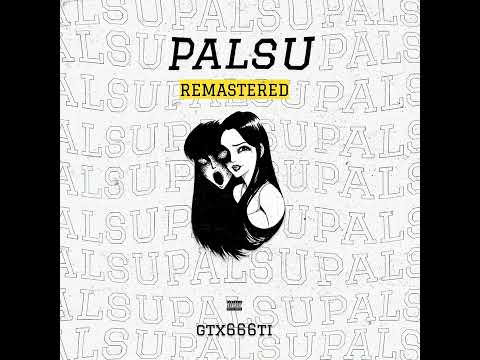 Gtx666Ti - Palsu (Remastered)