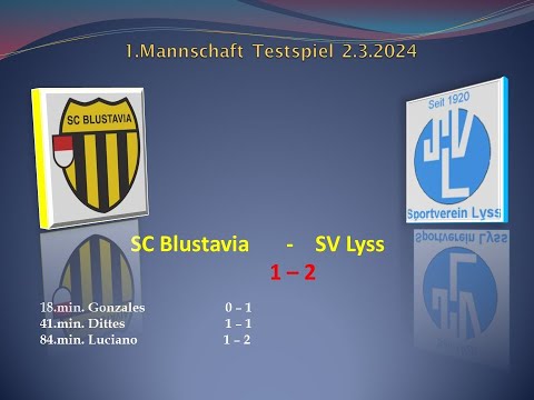 1.Mannschaft Testspiel SC Blustavia - SV Lyss
