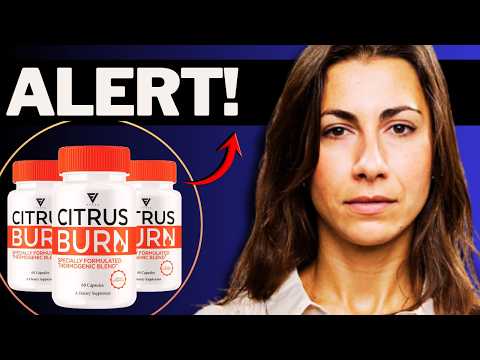 Citrus Burn Review 2026 - CitrusBurn Reviews and complaints - Is Citrusburn legit?