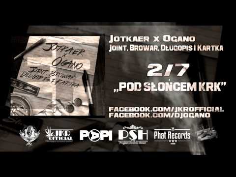 2/7 Jotkaer x Ogano - Pod Słońcem KrK (Joint Browar Długopis i Kartka EP) 2013