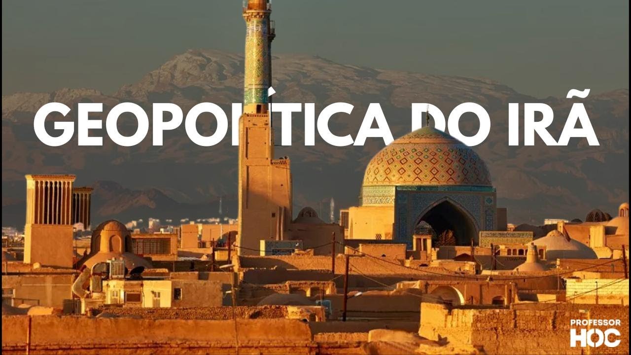 GEOPOLÍTICA DO IRÃ | Heni Ozi Cukier