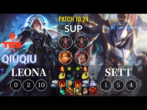 TES QiuQiu Leona vs Sett Sup - KR Patch 10.24