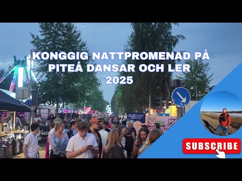KongGig: Nattpromenad på Piteå Dansar och Ler 2025!