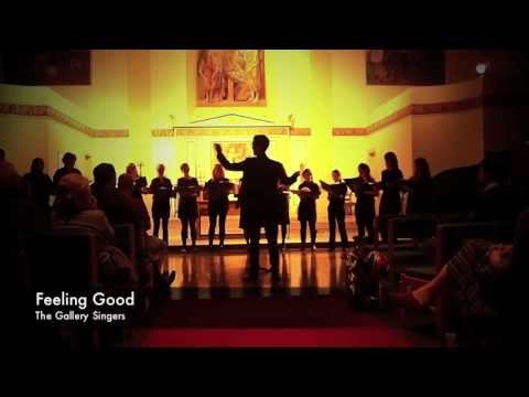 Nina Simone, Feeling Good sung by The Gallery Singers