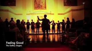 Nina Simone, Feeling Good sung by The Gallery Singers
