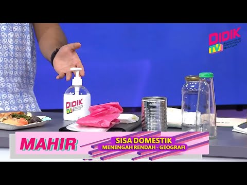 Mahir (2021) | Menengah Rendah: Geografi - Sisa Domestik