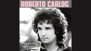 (1979) Roberto Carlos - La Paz De Tu Sonrisa (HQ Audio) Ray Andrade L.