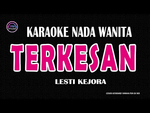TERKESAN - Karaoke Nada Wanita ( LESTI KEJORA )