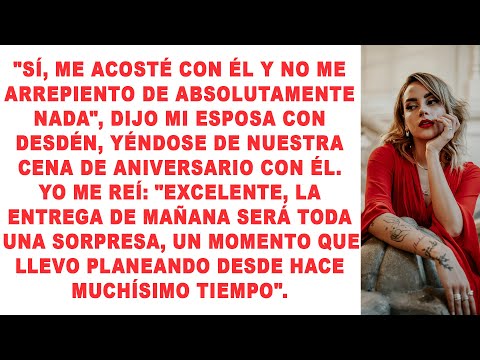 "Sí, me acosté con él y no me arrepiento de absolutamente nada", se burló mi esposa, abandonando nue