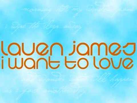 Lauren James  - I Want To Love