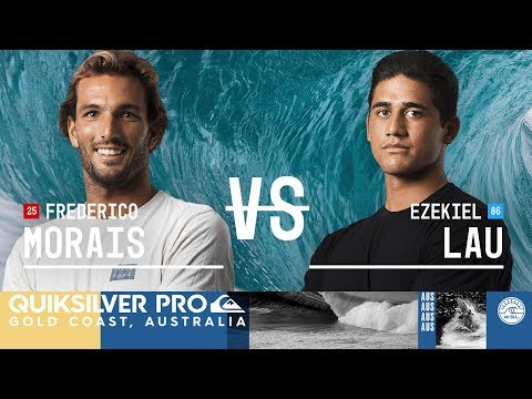 Frederico Morais vs. Ezekiel Lau - Round Two, Heat 7 - Quiksilver Pro Gold Coast 2018