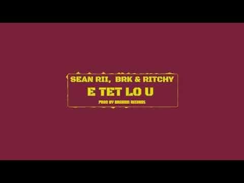 Sean Rii ft BRK & Ritchy _ E Tet Lo U _Vanuatu dialect_ Latest Music