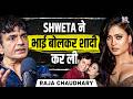 Raja Chaudhary Got ANGRY At Ex Wife Shweta Tiwari Over Divorce Affair Abuse Palak Tiwari Podcast
