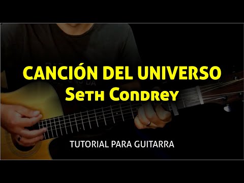 Canción Del Universo - Seth Condrey