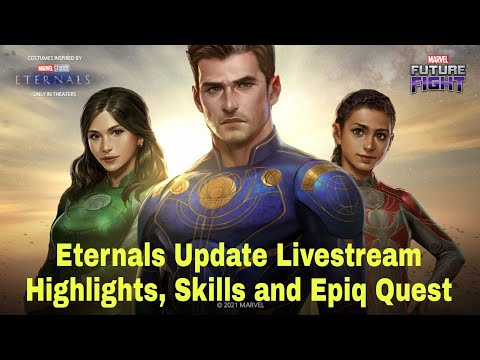 Eternals Update Livestream Highlights, Skills and Epiq Quest - Marvel Future Fight