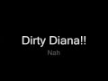 Michael Jackson Dirty Diana Lyrics