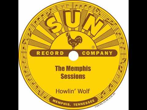 Howlin' Wolf - The Memphis Sessions (Full Best-of)