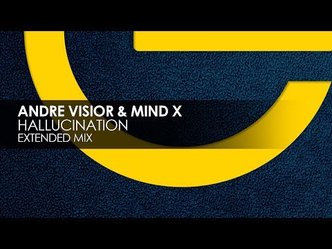 Andre Visior & Mind X - Hallucination
